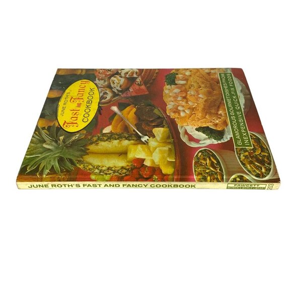June Roths Fast and Fancy Cookbook Gourmet Dishes from Inexpensive Foods 1969 - Picture 2 of 9